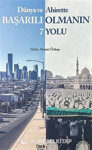 Dünya ve Ahirette Başarılı Olmanın 7 Yolu