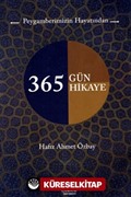 Peygamberimizin Hayatından 365 Güne Hikaye