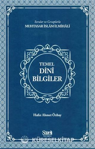 Soru ve Cevaplarla Temel Dini Bilgiler