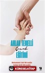 Ahlak Temelli Çocuk Eğitimi