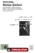 Bütün Şiirleri (Karton Kapak-Ciltsiz) / Kendi Gök Kubbemiz, Eski Şiirin Rüzgarlarıyle, Rubaîler ve Hayyam Rubaîlerini Türkçe Söyleyiş