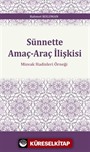Sünnette Amaç-Araç İlişkisi