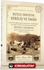 Kutlu Ebeveyn Diriliş ve İman