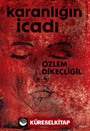Karanlığın İcadı