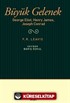 Büyük Gelenek George Eliot, Henry James, Joseph Conrad