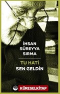 Tu Hati - Sen Geldin (Türkçe-Kürtçe)