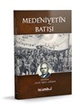 Medeniyetin Batışı