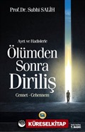 Ayet ve Hadislerle Ölümden Sonra Diriliş (Cennet-Cehennem)