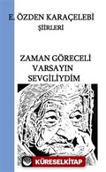Zaman Göreceli Varsayin Sevgiliydim