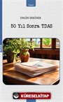 50 Yıl Sonra Tdas