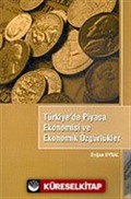 Türkiye'de Piyasa Ekonomisi ve Ekonomik Özgürlükler