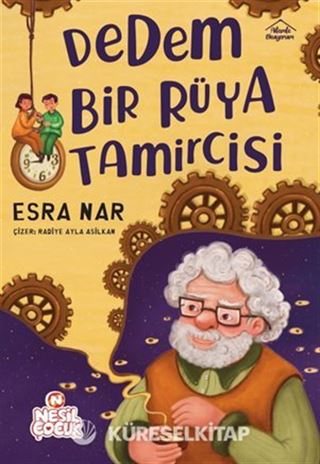 Dedem Bir Rüya Tamircisi