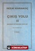 Çıkış Yolu II: Medeniyetimizin Dirilişi