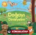 Doğayı Dinleyelim Duyarak Öğreniyorum