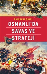 Osmanlı'da Savaş ve Strateji