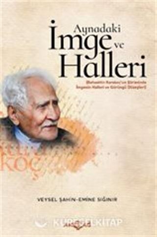 Aynadaki İmge ve Halleri