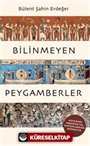 Bilinmeyen Peygamberler