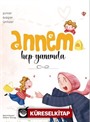 Annem Hep Yanımda