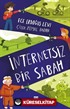 İnternetsiz Bir Sabah