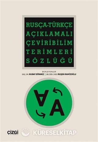 Rusça-Türkçe Açıklamalı Çeviribilim Terimleri Sözlüğü