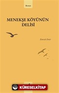 Menekşe Köyünün Delisi