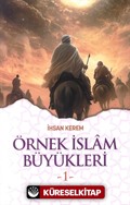 Örnek İslam Büyükleri 1