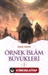 Örnek İslam Büyükleri 1