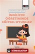 İlkokullar için İngilizce Öğretiminde Eğitsel Oyunlar