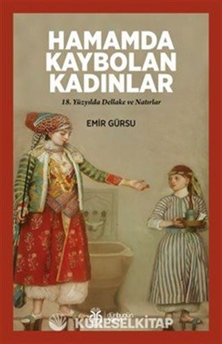 Hamamda Kaybolan Kadınlar