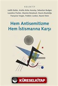 Hem Antisemitizme Hem İstismarına Karşı