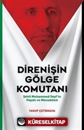 Direnişin Gölge Komutanı
