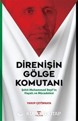 Direnişin Gölge Komutanı
