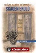 19.Yüzyıl Resminde Bir İskandinav Skagen Ekolü