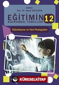 Eğitimin Kavramsal Temelleri 12: Dijitalleşme ve Yeni Pedagojiler