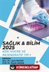 Sağlık - Bilim 2025: Kök Hücre ve Rejeneratif Tıp I
