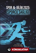 Spor - Bilim 2025: Sporcu Sağlığı