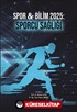 Spor - Bilim 2025: Sporcu Sağlığı