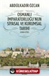 Osmanlı İmparatorluğu'nun Siyasal ve Kurumsal Tarihi (1300-1792)