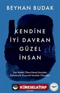 Kendine İyi Davran Güzel İnsan