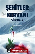 Şehitler Kervanı / Silvan 2
