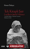Tek Kitaplı Şair Emir İlhan'ın Şiirinde Vahdaniyet Tarihî Bir Düğüm Ötekinin Yaşamını Muhafaza Etmek