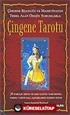 Çingene Tarotu: Çingene Bilgeliği ve Maneviyatını Temel Alan Özgün Yorumlama