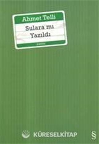 Sulara mı Yazıldı?