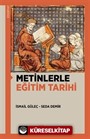 Metinlerle Eğitim Tarihi