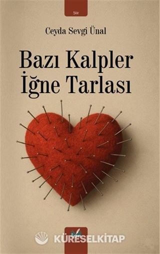 Bazı Kalpler İğne Tarlası