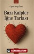 Bazı Kalpler İğne Tarlası