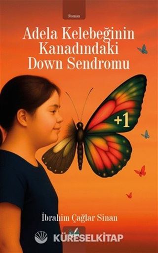 Adela Kelebeğinin Kanadındaki Down Sendromu