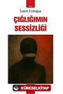 Çığlığımın Sessizliği