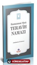 Ramazanın Süsü Teravih Namazı