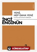 Yeni, Hep Daha Yeni
